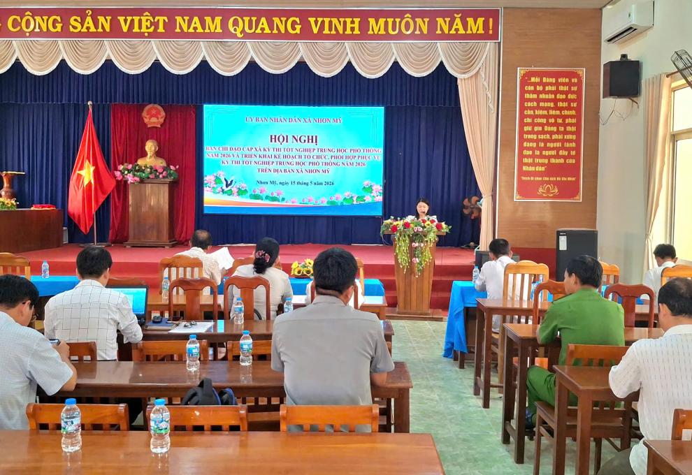 Nhơn Mỹ họp Ban Chỉ đạo kỳ thi tốt nghiệp Trung học Phổ thông năm 2026