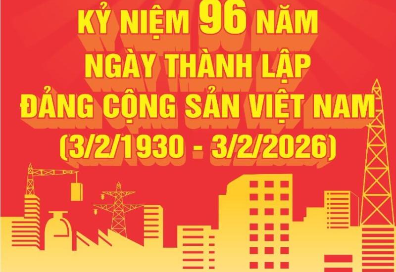 Tăng cường tuyên truyền kỷ niệm 96 năm Ngày thành lập Đảng Cộng sản Việt Nam và đón Tết nguyên đán Bính Ngọ 2026